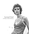 Lyrical Cool: A Tribute to Shirley Berman Lyrical Cool: A Tribute to Shirley Berman