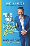 Your Road to Yes!...