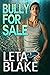 Bully for Sale (Heat for Sa...