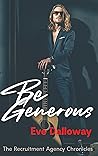 Be Generous Be Generous