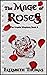 The Mage of Roses (The Crys...
