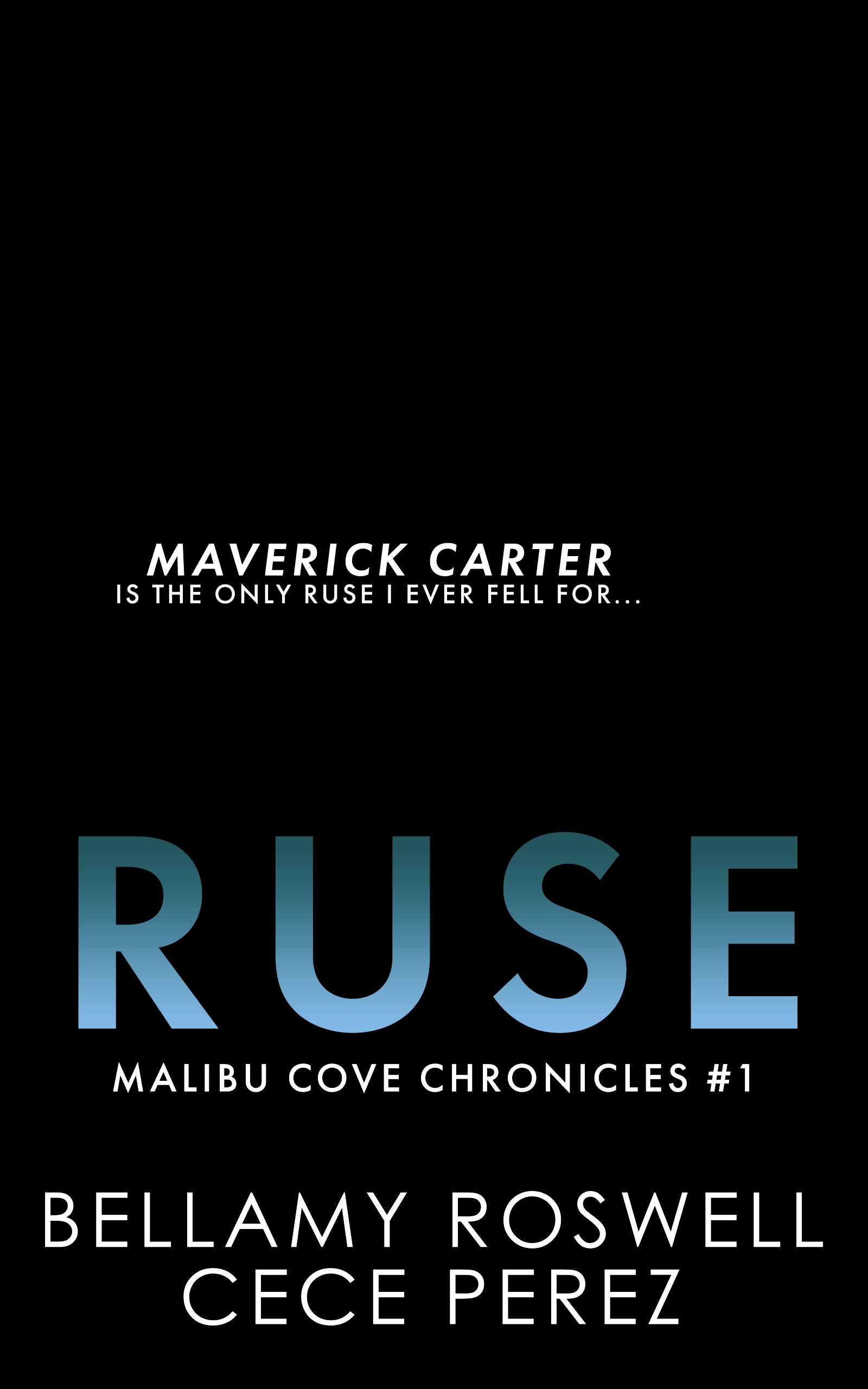 Ruse: Malibu Cove Chronicles #1