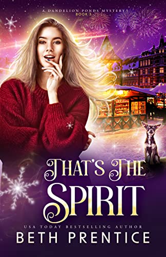 That's the Spirit (Dandelion Ponds #3)