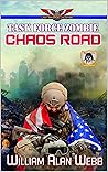 Task Force Zombie: Chaos Road