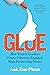 Glue by Anh Dao Pham