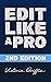 Edit Like a Pro