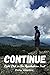 Continue by Phillip Valentine