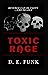 Toxic Rage (Rage #3)