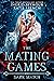The Mating Games: Dark Match
