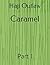 Caramel: Part I