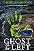 Ghost on the Left: An Unfor...