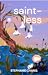 Saint-Less