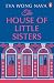 The House of Little Sisters