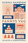 Fannys väg by Ulrika Hansson Fannys väg by Ulrika Hansson