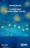 Garde-moi la dern...