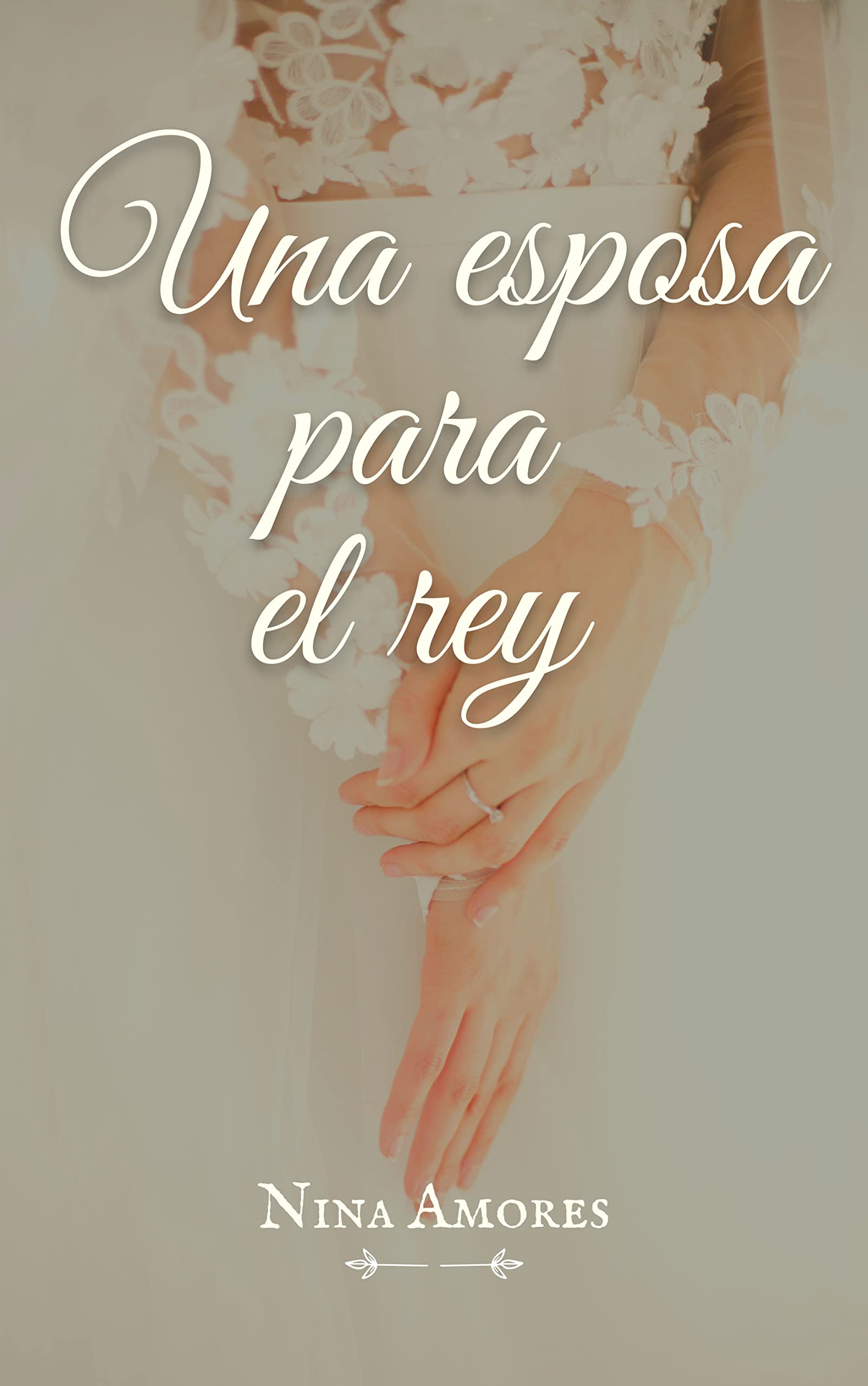 Una esposa para el Rey (Los Reyes de Encenard #1)