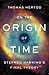 On the Origin of Time: Step...