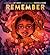 Remember