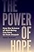 The Power of Hope: How the ...