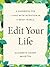 Edit Your Life by Elisabeth Sharp McKetta