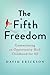 The Fifth Freedom by David Erickson