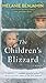The Children's Blizzard: A Novel