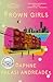 Brown Girls: A Novel