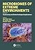 Microbiomes of Extreme Environments