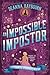 An Impossible Impostor by Deanna Raybourn