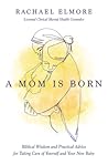 A Mom Is Born: Bi...
