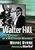 Walter Hill: The Cinema of ...