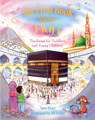 My First Book About Hajj (My First Book Series)