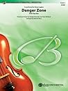 Danger Zone from Top Gun: As Performed by Kenny Loggins, Conductor Score (Pop Intermediate String/Full Orchestra)