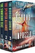 Beyond the Impossible: Volume 1