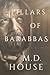 Pillars of Barabbas (The Barabbas Trilogy)