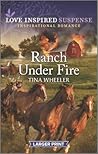 Ranch Under Fire (Walker Ranch #1) Ranch Under Fire (Walker Ranch #1)