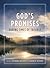God's Promises During Times of Trouble: Encouragement and Inspiration for Life's Most Difficult Challenges