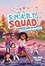 Izzy Newton and the S.M.A.R.T. Squad: The Law of Cavities (Book 3)