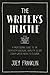 The Writer's Hustle by Joey Franklin