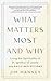 What Matters Most and Why: Living the Spirituality of St. Ignatius of Loyola ― 365 Daily Reflections