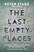 The Last Empty Places: A Jo...