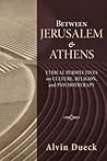 Between Jerusalem and Athens: Ethical Perspectives on Culture, Religion, and Psychotherapy