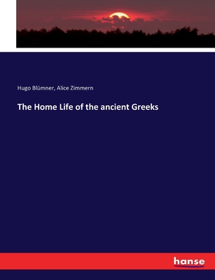 The Home Life of the ancient Greeks