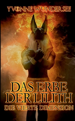 Das Erbe der Lilith: Die vierte Dimension