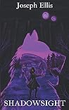 Shadowsight (The Shadowsight Series) Shadowsight (The Shadowsight Series)