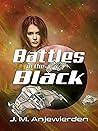 Battles in the Black