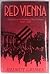 Red Vienna by Helmut Gruber