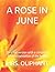 A Rose in June: (Original v...