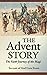 The Advent Story by Cora Evans