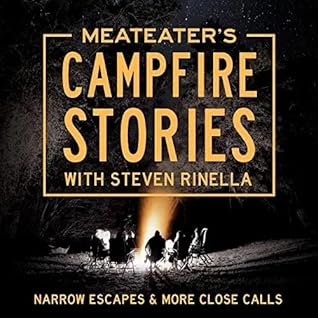 MeatEater's Campfire Stories: Narrow Escapes & More Close Calls